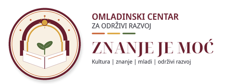 Omladinski centar za održivi razvoj — Znanje je moć